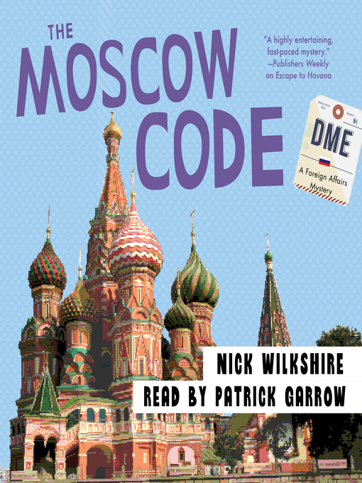 Title details for The Moscow Code by Nick Wilkshire - Available
